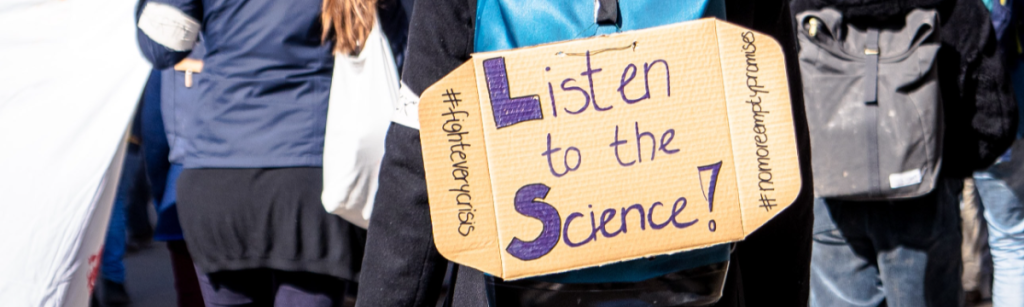 Listen to the science protest sign 2