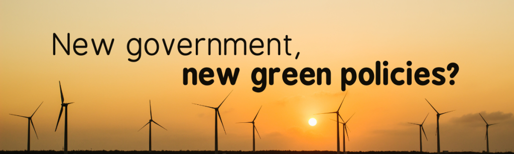 New government new green policies 1